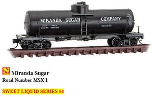 N SCALE SWEET LIQUID SERIES CAR #4 - MIRANDA SUGAR TANK CAR