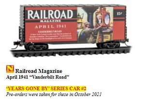 RAILROAD MAGAZINE "YEARS GONE BY" SERIES CAR #2 - N SCALE